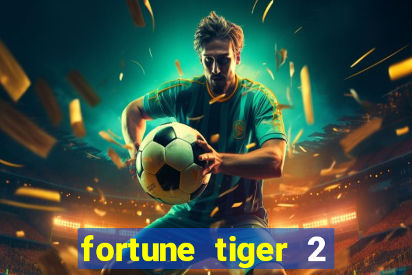 fortune tiger 2 revenge demo